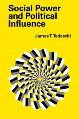 Social Power and Political Influence