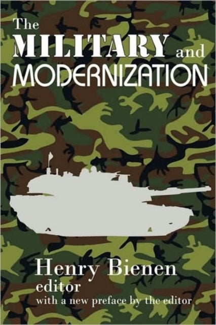 Book cover of: Military and Modernization. By: Henry Bienen