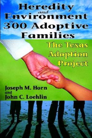 Heredity and Environment in 300 Adoptive Families