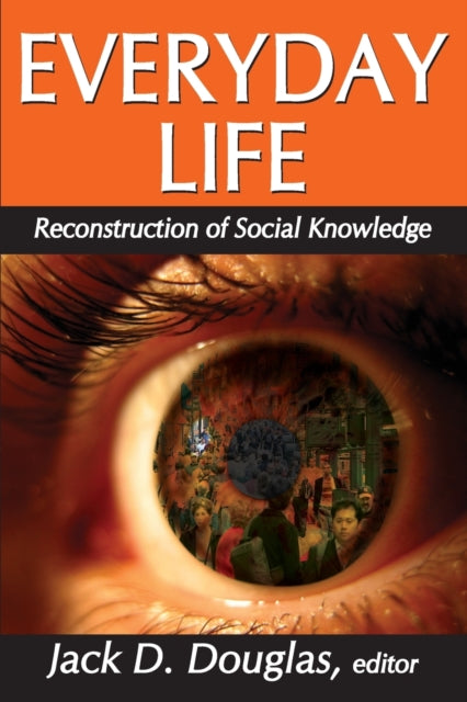 Book cover of: Everyday Life. By: Jack D. Douglas