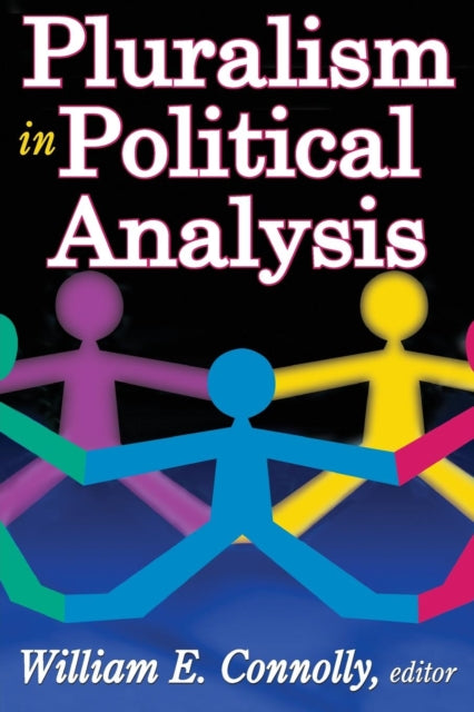 Book cover of: Pluralism in Political Analysis. By: William E. Connolly