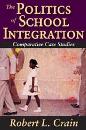 Politics of School Integration