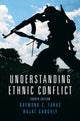 Book cover of: Understanding Ethnic Conflict. By: Ray Taras