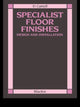 Book cover of: Specialist Floor Finishes. By: D. Cattell