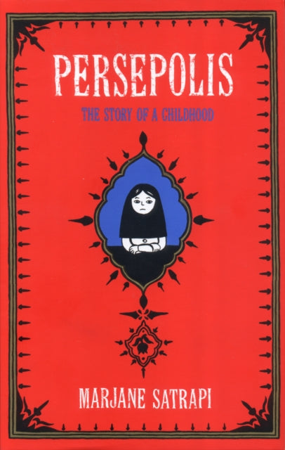 Persepolis, The Story of an Iranian Childhood
