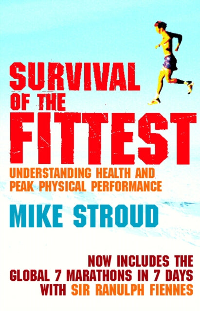 Book cover of: Survival Of The Fittest. By: Mike Stroud
