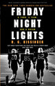Friday Night Lights, A Town, a Team, and a Dream 9780224076746 Buzz Bissinger