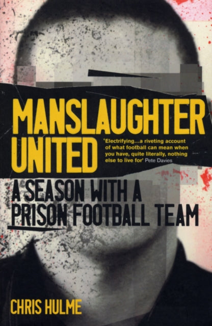 Book cover of: Manslaughter United. By: Chris Hulme