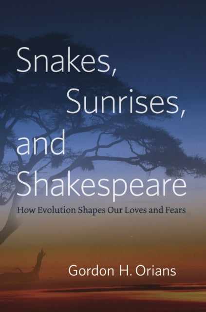 Book cover of: Snakes, Sunrises, and Shakespeare