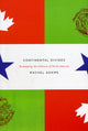 Book cover of: Continental Divides. By: Rachel Adams