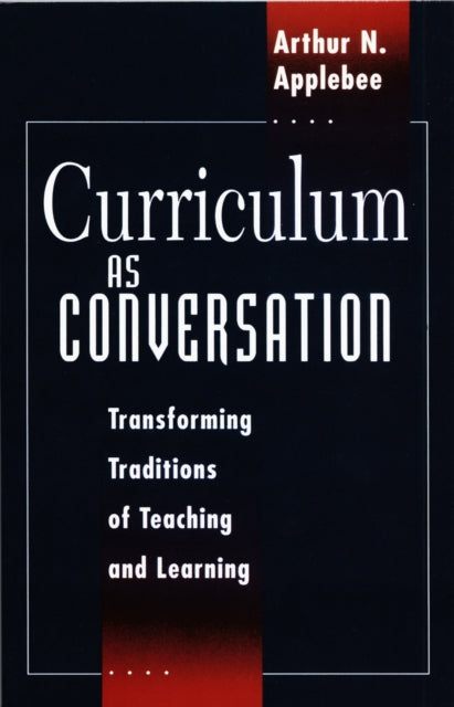 Book cover of: Curriculum as Conversation. By: Arthur N. Applebee