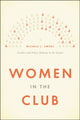 Book cover of: Women in the Club. By: Michele L. Swers