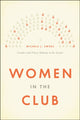 Book cover of: Women in the Club. By: Michele L. Swers
