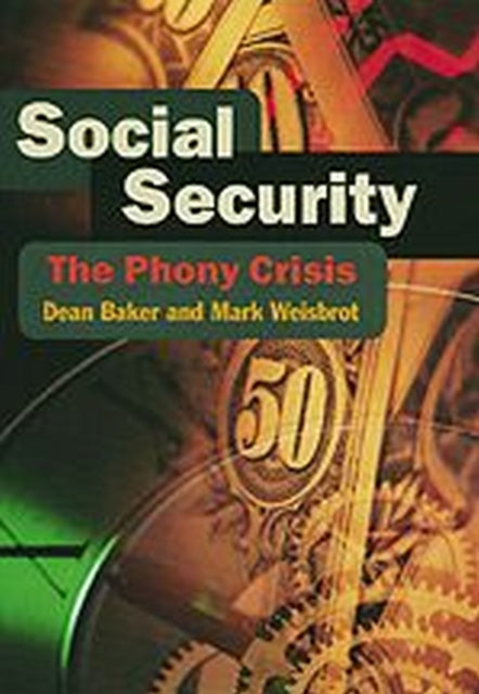 Book cover of: Social Security. By: Dean Baker