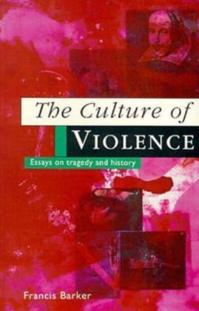Book cover of: Culture of Violence. By: Francis Barker