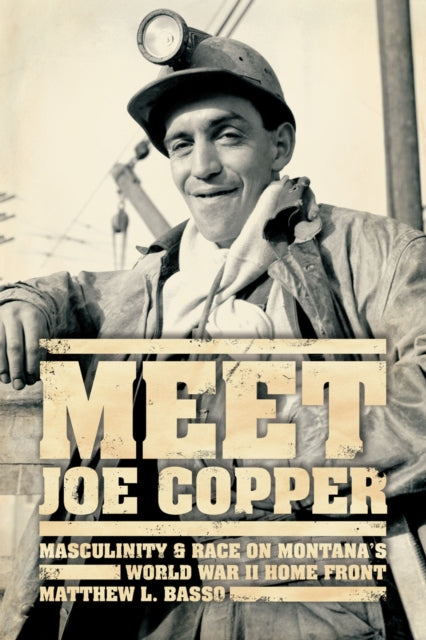 Book cover of: Meet Joe Copper. By: Matthew L. Basso
