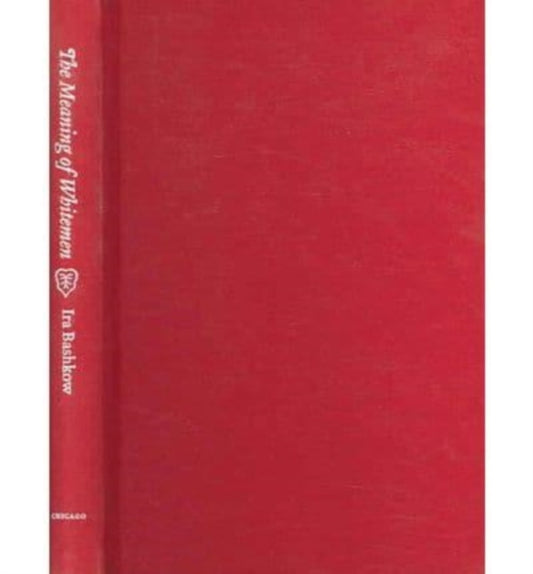 Book cover of: Meaning of Whitemen