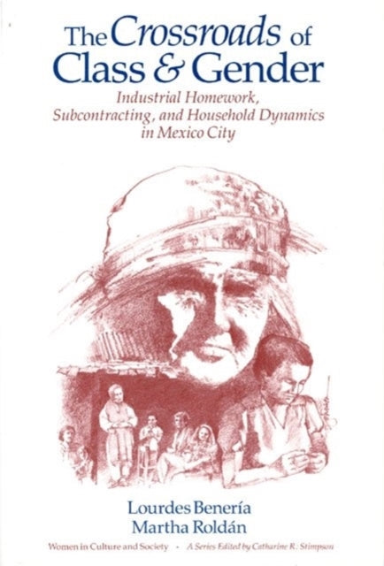 Book cover of: Crossroads of Class and Gender