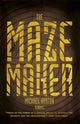 Book cover of: Maze Maker. By: Michael Ayrton