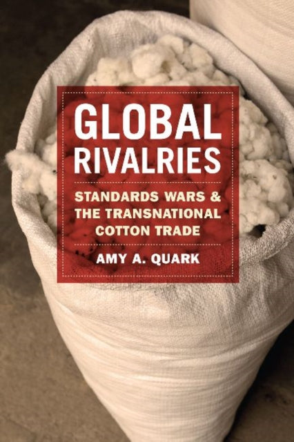 Book cover of: Global Rivalries. By: Amy A. Quark