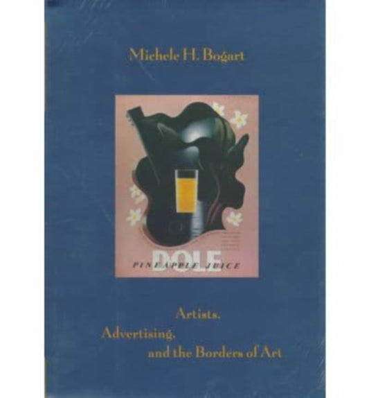 Book cover of: Artists, Advertising, and the Borders of Art