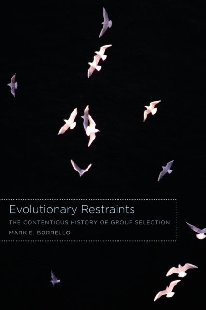 Book cover of: Evolutionary Restraints. By: Mark E. Borrello