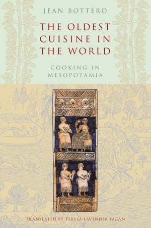 The Oldest Cuisine in the World