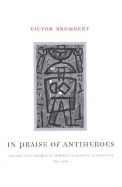 Book cover of: In Praise of Antiheroes
