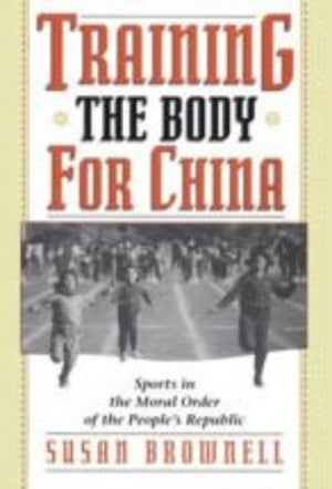 Training the Body for China