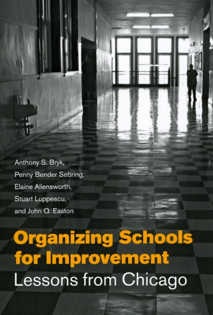 Book cover of: Organizing Schools for Improvement