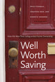 Book cover of: Well Worth Saving