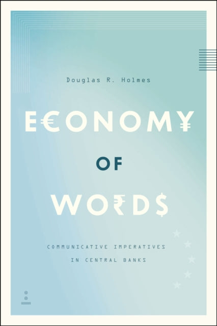 Book cover of: Economy of Words. By: Douglas R. Holmes