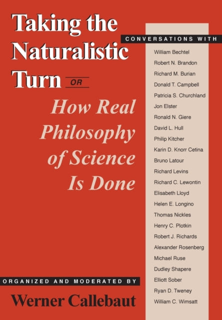 Book cover of: Taking the Naturalistic Turn, Or How Real Philosophy of Science Is Done