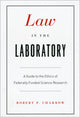 Book cover of: Law in the Laboratory. By: Robert Charrow
