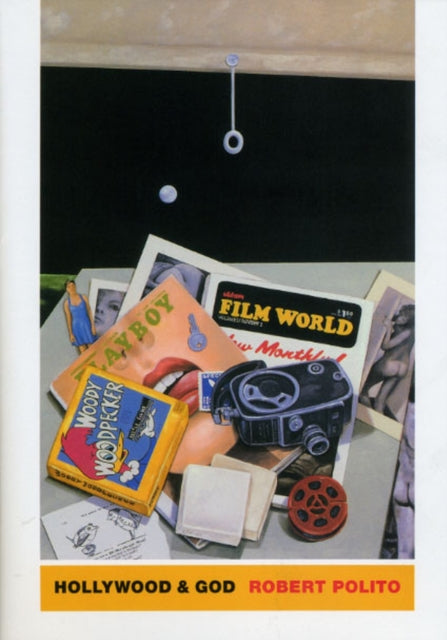 Book cover of: Hollywood & God. By: Robert Polito