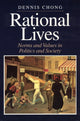 Book cover of: Rational Lives. By: Dennis Chong