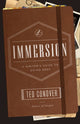 Book cover of: Immersion – A Writer`s Guide to Going Deep. By: Ted Conover