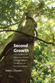 Book cover of: Second Growth. By: Robin L. Chazdon