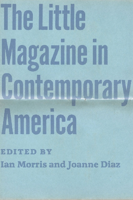 Book cover of: Little Magazine in Contemporary America. By: Ian Morris