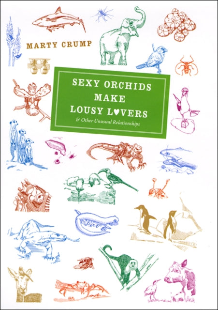 Book cover of: Sexy Orchids Make Lousy Lovers. By: Martha L. Crump