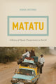 Book cover of: Matatu – A History of Popular Transportation in Nairobi. By: Kenda Mutongi