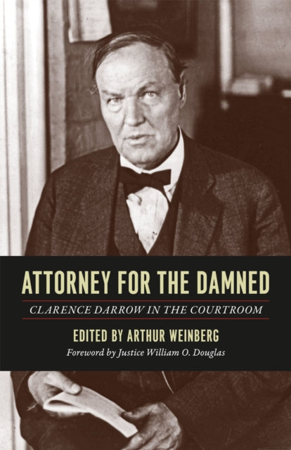 Book cover of: Attorney for the Damned. By: Clarence Darrow