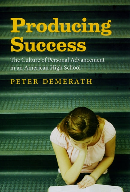 Book cover of: Producing Success. By: Peter Demerath