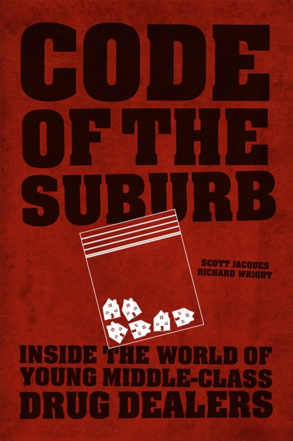Book cover of: Code of the Suburb. By: Scott Jacques