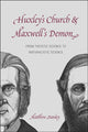 Book cover of: Huxley's Church and Maxwell's Demon. By: Matthew Stanley