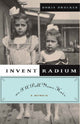 Book cover of: Invent Radium or I'll Pull Your Hair