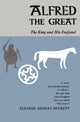 Book cover of: Alfred the Great. By: Eleanor Shipley Duckett, Eleanor S Duckett