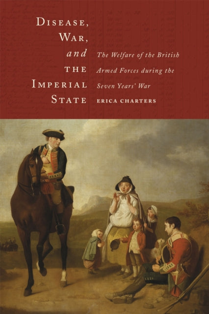 Book cover of: Disease, War, and the Imperial State. By: Erica Charters