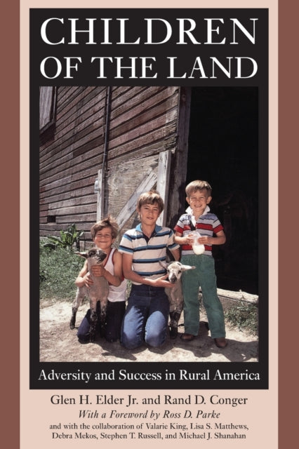 Book cover of: Children of the Land. By: Elder, Glen H., Jr.