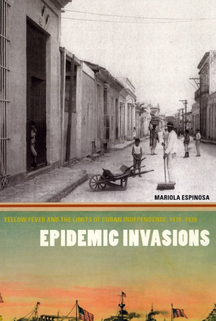 Book cover of: Epidemic Invasions. By: Mariola Espinosa